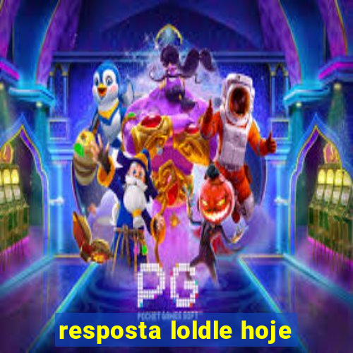 resposta loldle hoje